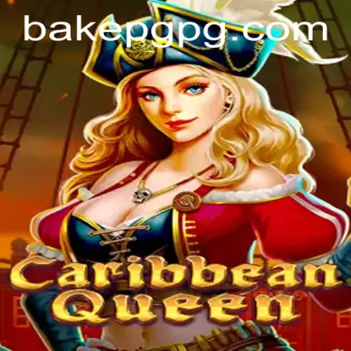 Exploring CaribbeanQueen: A New Era of Gameplay with BAKE PG