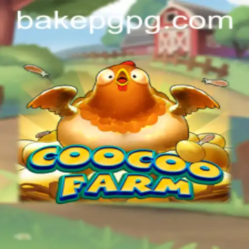 Dive Into the Exciting World of CooCooFarm: The Fascinating Game of 'BAKE PG'
