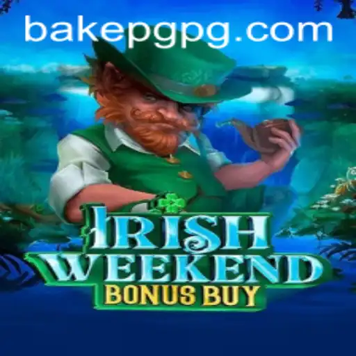 Exploring IrishWeekendBonusBuy: A New Adventure in the Gaming World
