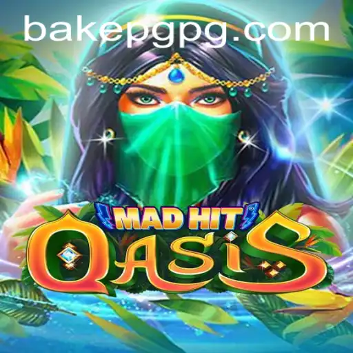 Explore the Thrilling World of MadHitOasis: Engaging Strategy and Fun
